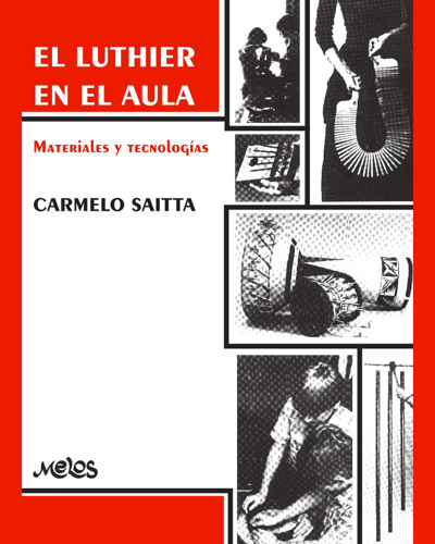 El luthier en el aula — Carmello Saitta