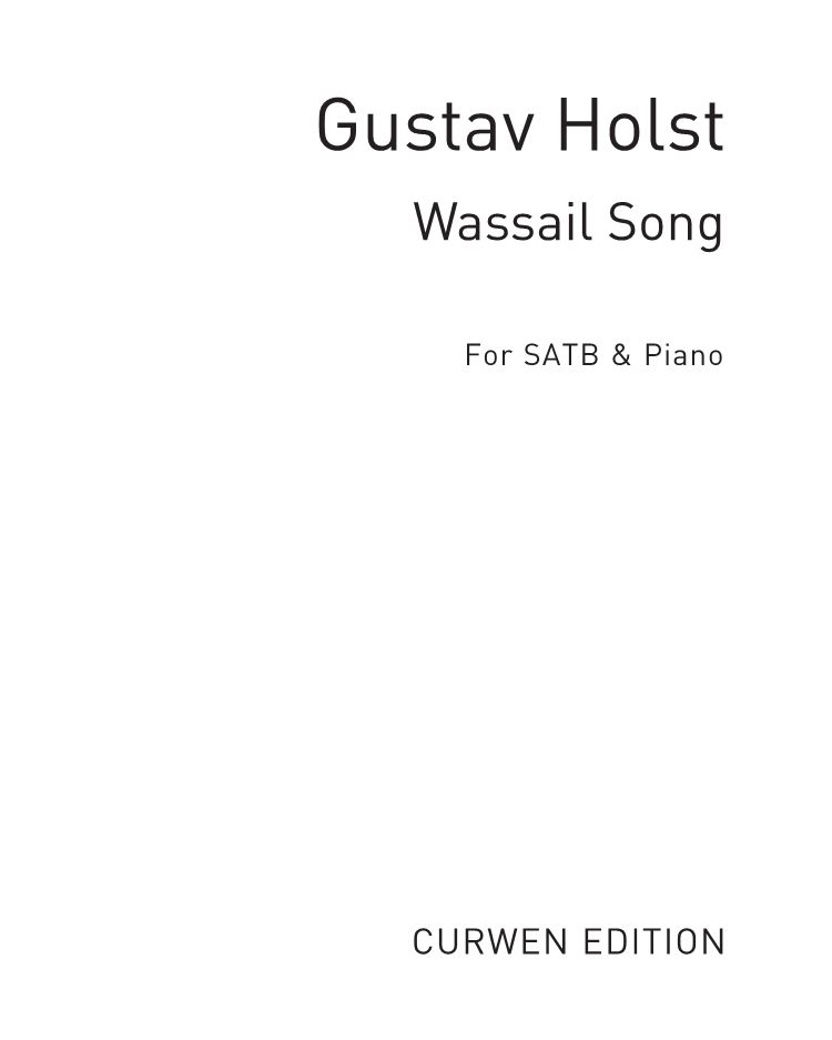 Wassail Song — 霍尔斯特