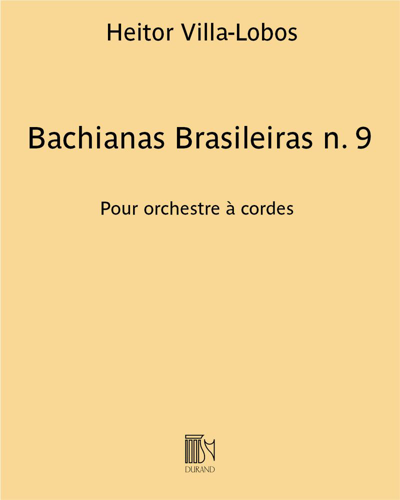Bachianas Brasileiras No. 9 — 维拉-洛博斯