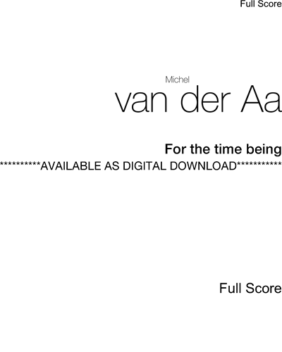 For the time being — Michel van der Aa