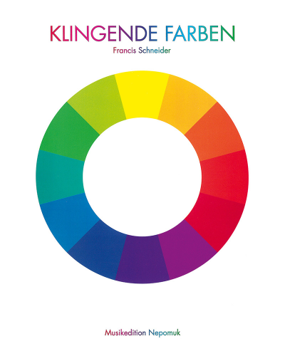 Klingende Farben — Francis Schneider