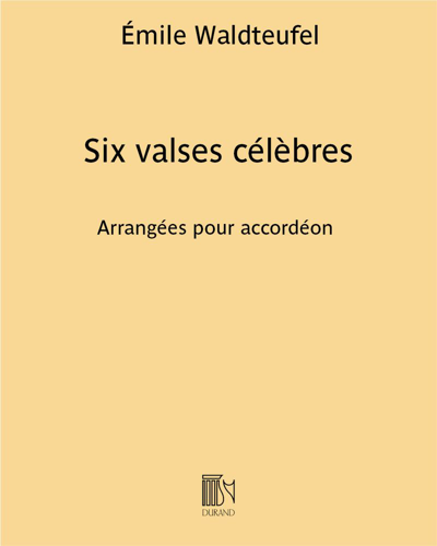 Six valses célèbres — 瓦尔德退费尔