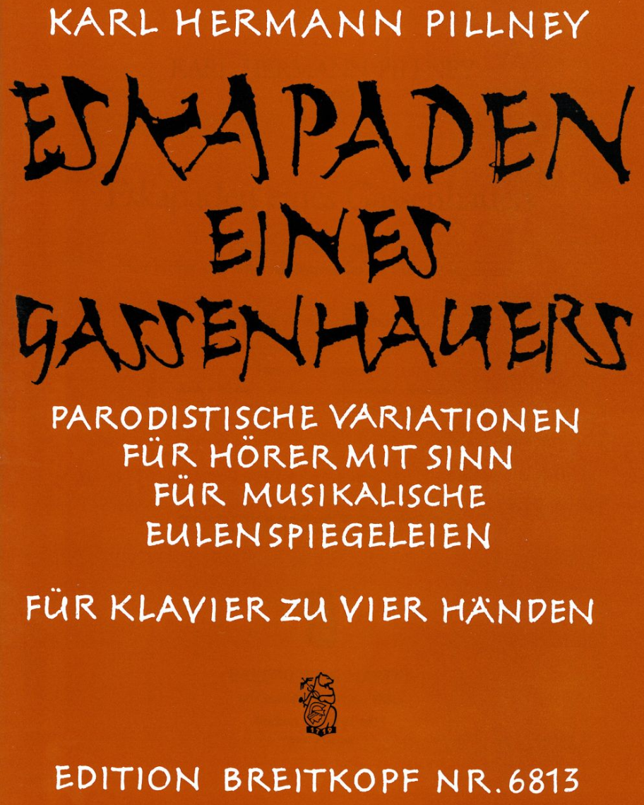 Eskapaden eines Gassenhauers — Karl Hermann Pillney