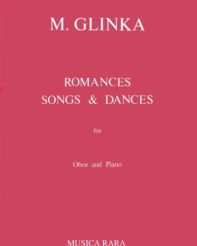 Romanzen, Lieder und Tänze — Mikhail Glinka