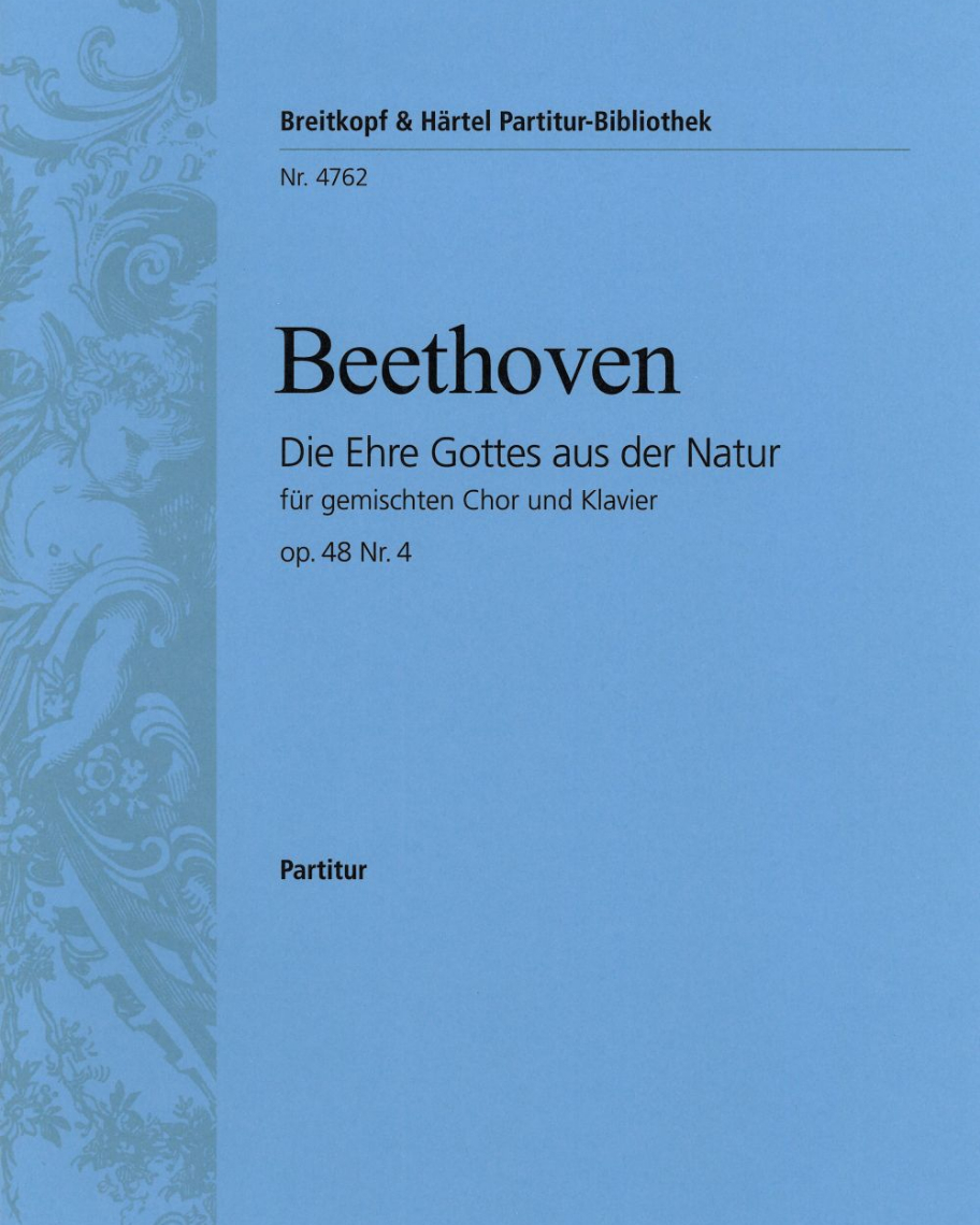 Die Ehre Gottes aus der Natur, op. 48/4 — 贝多芬