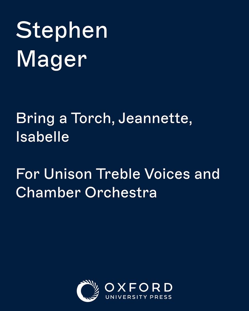 Bring a Torch, Jeannette, Isabelle — Stephen Mager