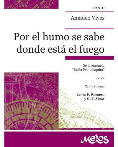 From the Smoke You Know Where the Fire Is (from 'Doña Francisquita') — Amadeo Vives