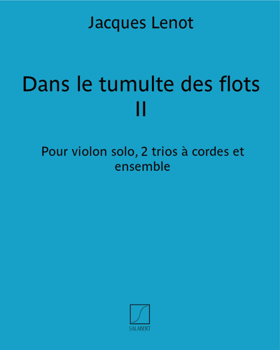 Dans le tumulte des flots II — Jacques Lenot