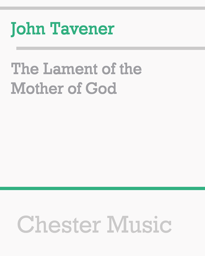 The Lament of the Mother of God — 约翰·塔文纳