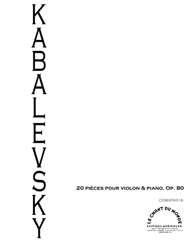 Twenty Pieces for Violin and Piano, op. 80 — 卡巴列夫斯基