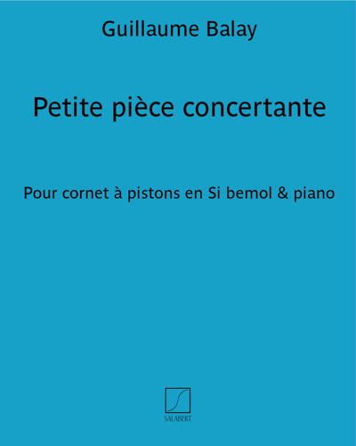 Petite pièce concertante — Guillaume Balay