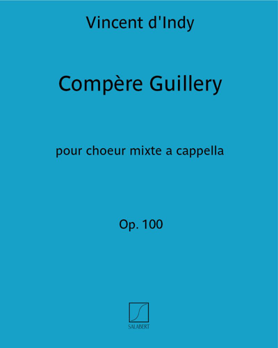 Six chants populaires français, op. 100: 'Compère Guillery' (Extract No. 6) — 丹第