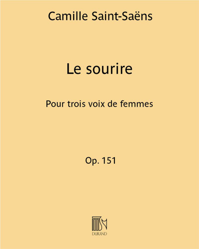 Le sourire (from '3 Choeurs, op. 151') — 圣-桑