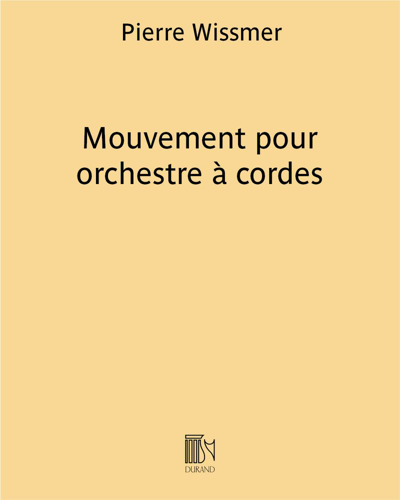 Mouvement pour orchestre à cordes — Pierre Wissmer