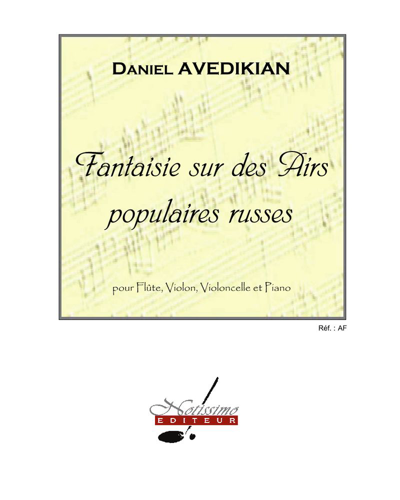 Fantaisie sur des airs populaires russes — Daniel Avedikian