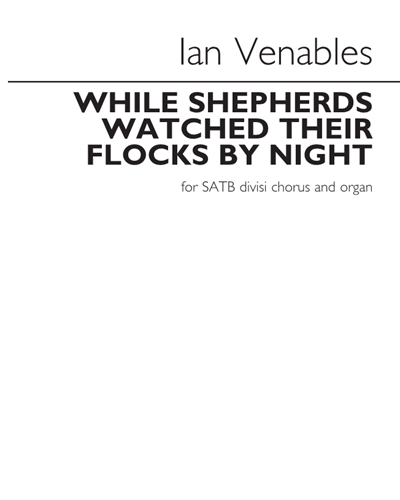 While Shepherds Watched Their Flocks by Night — Ian Venables