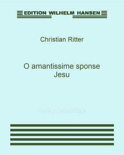O amantissime sponse Jesu — Christian Ritter