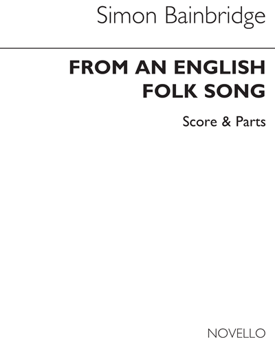 From an English Folk Song — Simon Bainbridge
