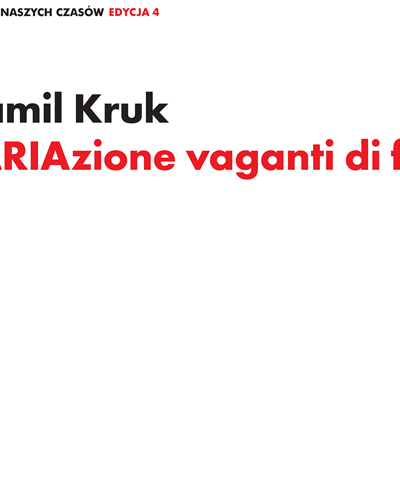vARIAzione vaganti di forme — Kamil Kruk