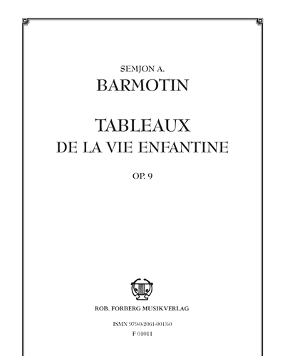 Tableaux de la vie enfantine Op. 9 — Semjon A. Barmotin