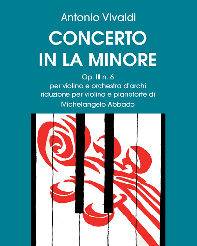 Concerto in A minor, op. 3 No. 6, RV 356 — 维瓦尔第