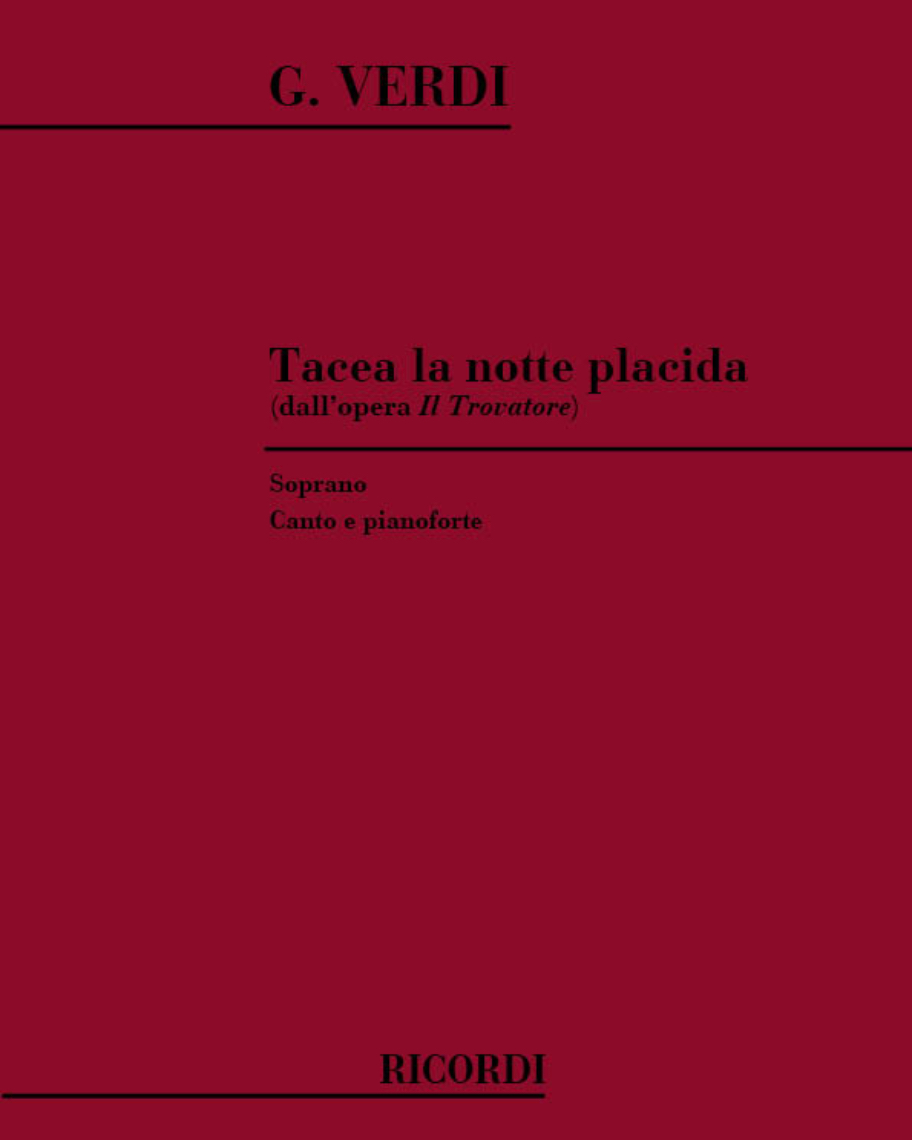Tacea la notte placida (dall'opera "Il Trovatore") — 威尔第