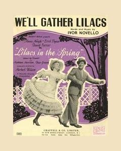 We'll Gather Lilacs (from 'Perchance To Dream') — Ivor Novello