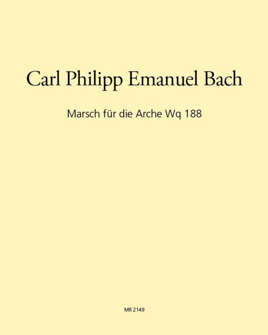 Marsch für die Arche, Wq 188 — C.P.E.巴赫