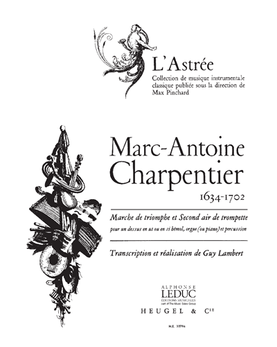 "Marche de Triomphe" & "Second Air de Trompette" — 马克-安托万·夏庞蒂埃