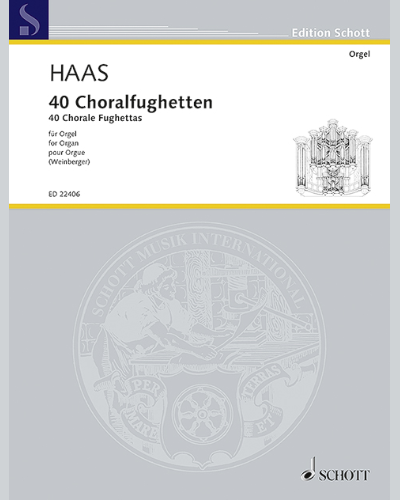 40 Chorale Fughettas — Joseph Haas