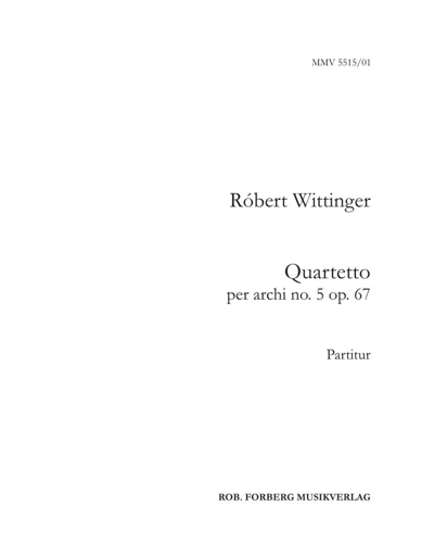 String Quartet No. 5 — Róbert Wittinger