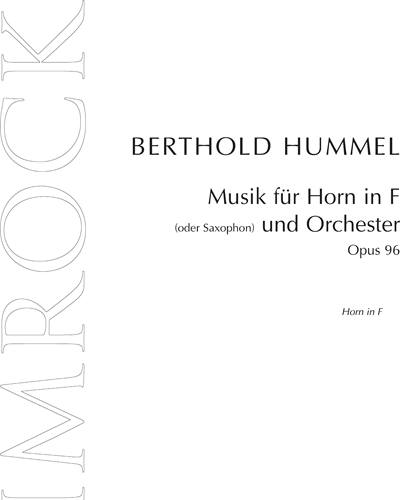 Music for Horn & Orchestra, op. 96a — Bertold Hummel