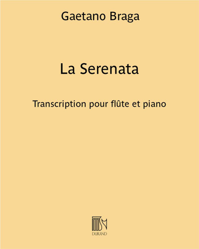 La Serenata - Transcription pour flûte et piano — Gaetano Braga