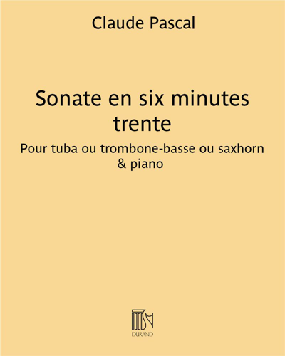 Sonate in Six Minutes Thirty — Claude Pascal