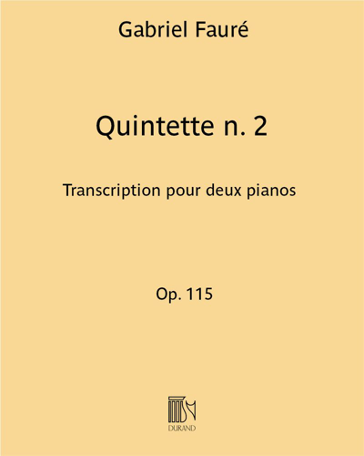 Quintet No. 2, op. 115 — 福雷