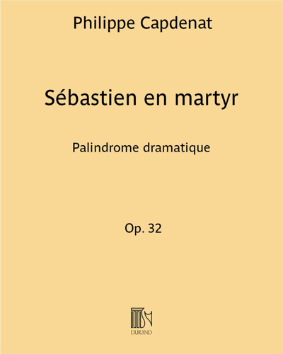 Sébastien en martyr, op. 32 — Philippe Capdenat