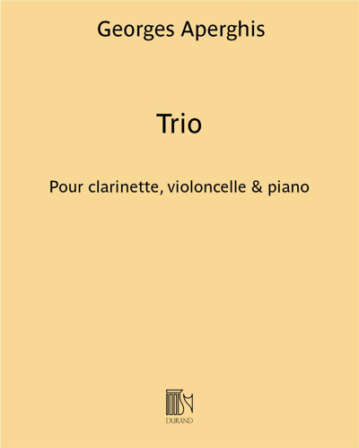 Trio for Clarinet, Cello & Piano — Georges Aperghis