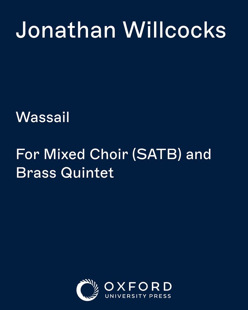 Wassail — Jonathan Willcocks