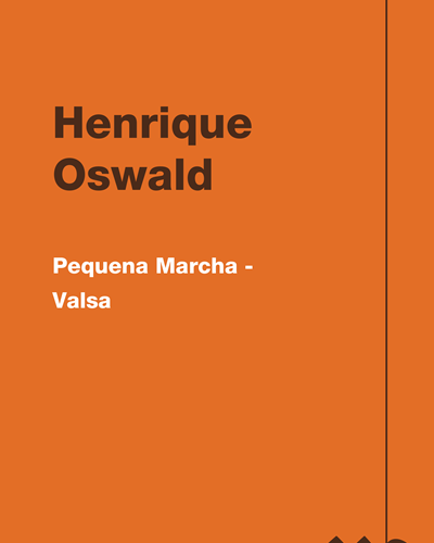 Pequena Marcha - Valsa — Henrique Oswald