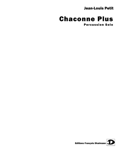 Chaconne plus — Jean-Louis Petit
