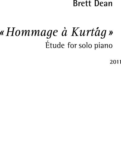Hommage a Kurtag — 布雷特·迪恩