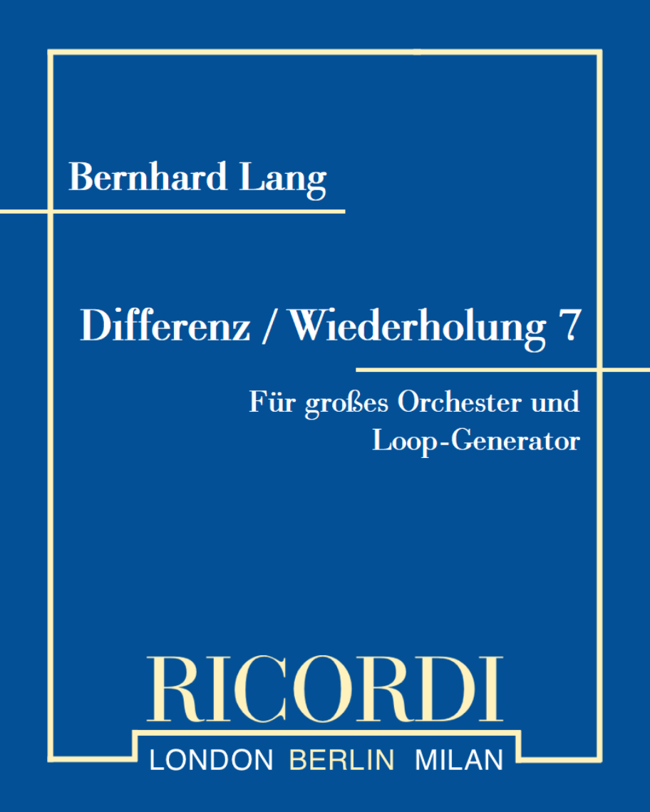 Differenz / Wiederholung 7 — Bernhard Lang