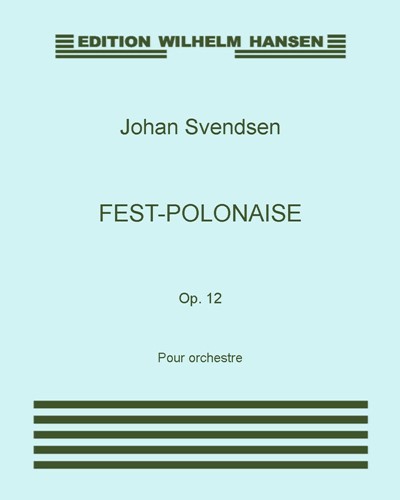 Fest-Polonaise, op. 12 — 约翰·斯文森