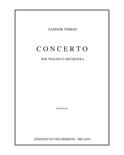 Concerto for Violin and Orchestra — Sándor Veress