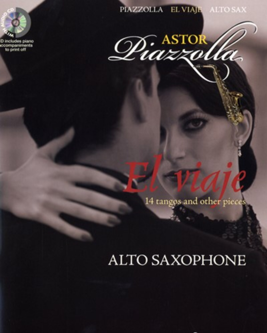 El Viaje (for Alto Saxophone) — 皮亚佐拉