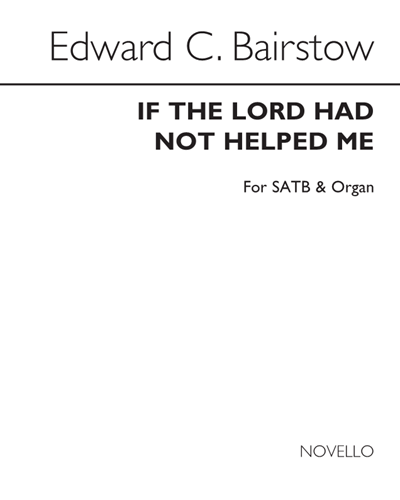 If the Lord Had Not Helped Me — Edward Bairstow