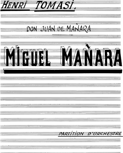Miguel Mañara (Don Juan de Mañara) — Henri Tomasi
