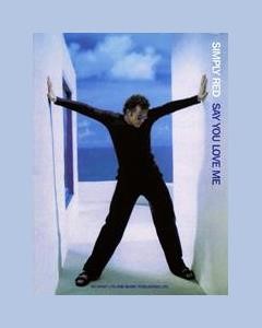 Say You Love Me — Mick Hucknall