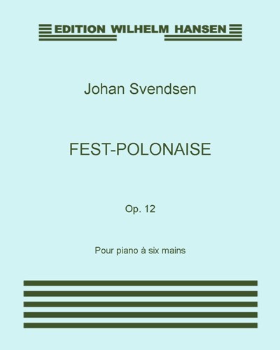 Fest-Polonaise, op. 12 — 约翰·斯文森
