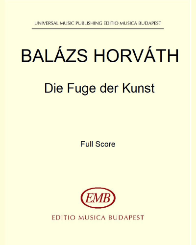 Die Fuge der Kunst — Balázs Horváth